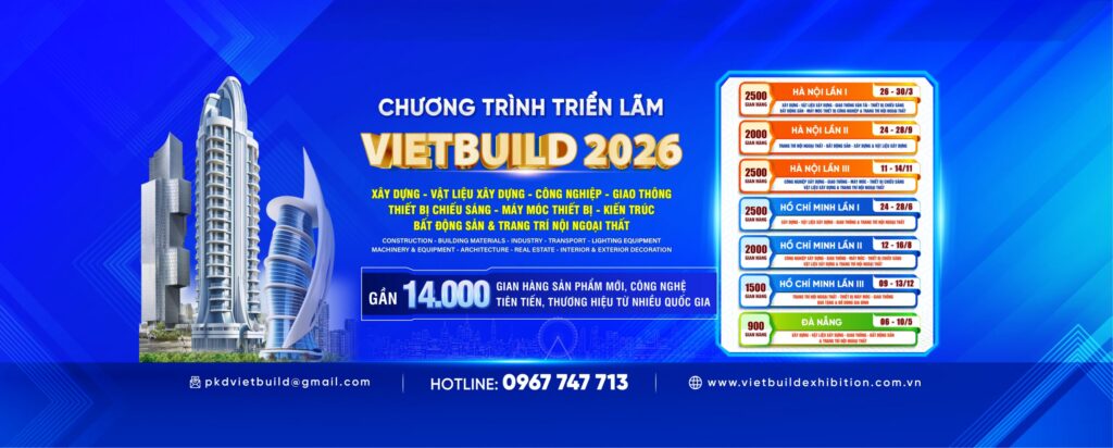 VIETBUILD TP. HỒ CHÍ MINH 2026 – LẦN 1 Triển lãm Quốc tế Xây dựng, Vật liệu xây dựng & Bất động sản hàng đầu tại Việt Nam