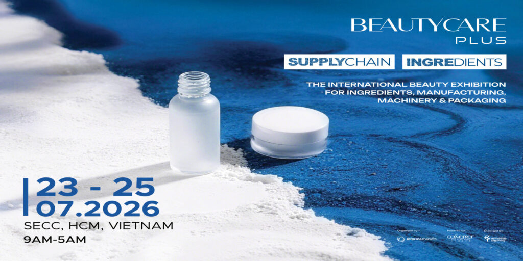 BEAUTYCARE PLUS 2026 Triển lãm Quốc tế Công nghệ sản xuất, Nguyên liệu & Gia công ngành Làm đẹp